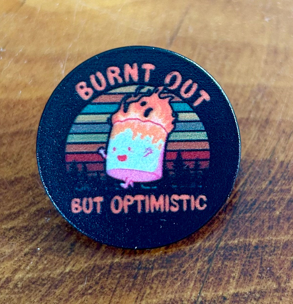 Optimistic Burning Marshmallow Pin