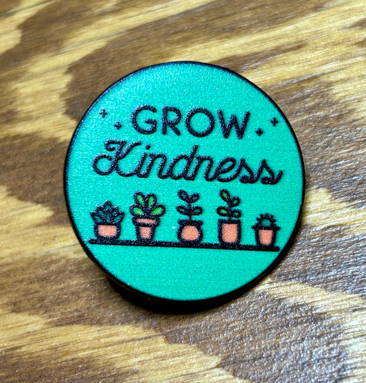 Grow Kindness Pin