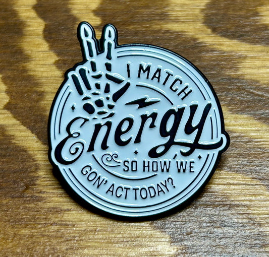 Energy Match Pin